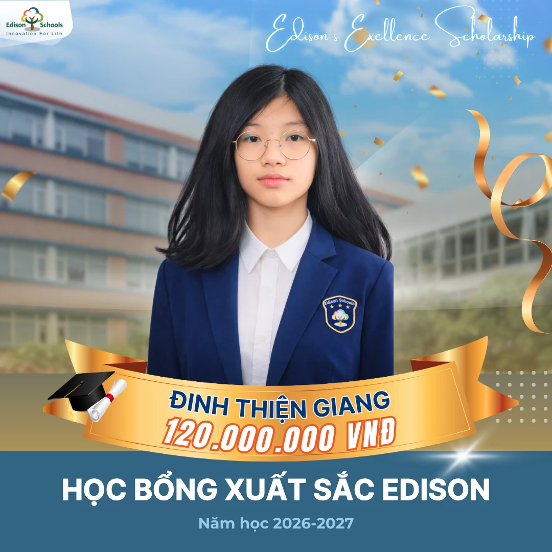Học Bổng Xuất Sắc Edison Năm Học 2026-2027 – Kết quả thi đợt 1