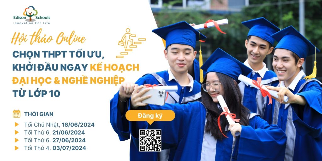 Hội thảo ️&#8221;CHỌN THPT TỐI ƯU ĐỂ KHỞI ĐẦU NGAY KẾ HOẠCH ĐẠI HỌC &amp; NGHỀ NGHIỆP TỪ LỚP 10&#8243;
