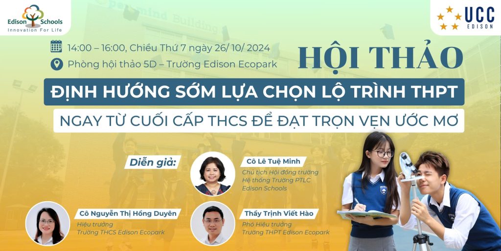 Hội thảo: “Định hướng sớm lựa chọn lộ trình THPT ngay từ cuối cấp THCS để đạt trọn vẹn ước mơ&#8221;