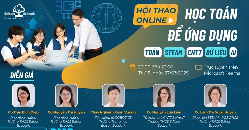 Hội thảo Online: Học Toán để ứng dụng: Toán &#8211; STEAM &#8211; CNTT &#8211; Dữ liệu – AI