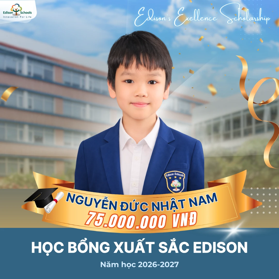 Học Bổng Xuất Sắc Edison Năm Học 2026-2027 – Kết quả thi đợt 1