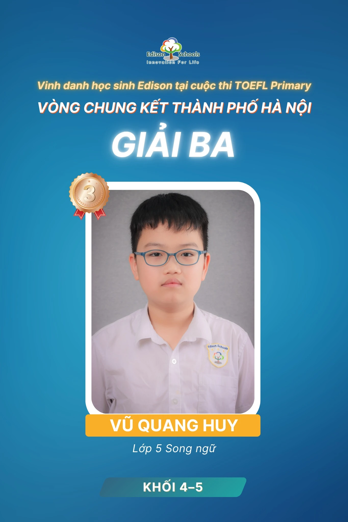 Học sinh Vũ Quang Huy đạt giải Ba chung kết thành phố TOEFL Primary